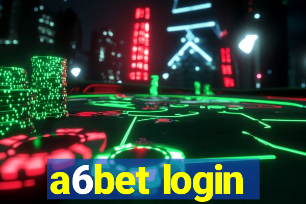 a6bet login